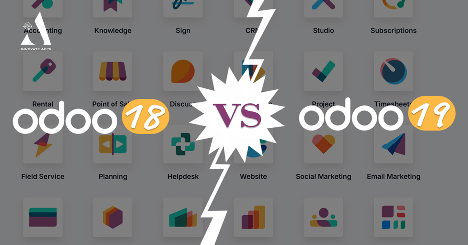Odoo 18 vs 19: What’s the Difference?